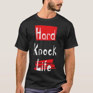Harte Knock Life T-Shirt