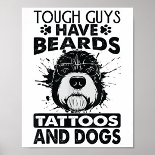 Harte Typ haben Tattoos und Hunde _1 Poster