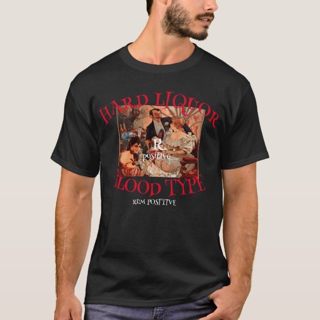 Harter Liquor Blut Typ R positiver RUM T-Shirt (Vorderseite)