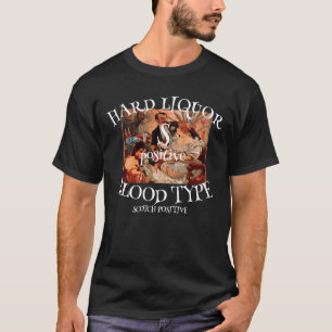 Hartes Alkohol-Blutgruppe S positiv SCOTCH452 T-Shirt