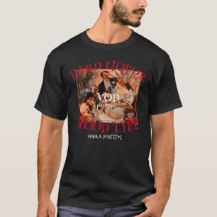 Hartes Alkohol Blutgruppe VOD positiv WODKA 2041 T-Shirt