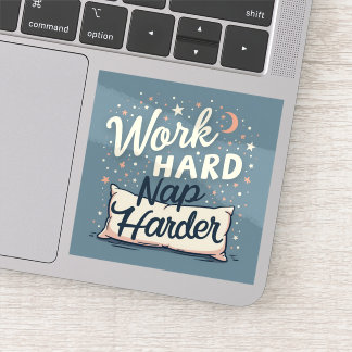 hartes Nickerchen härter arbeiten Aufkleber