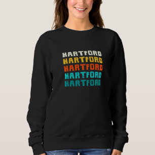Hartford Connecticut Vintages Ct Retro Collection Sweatshirt