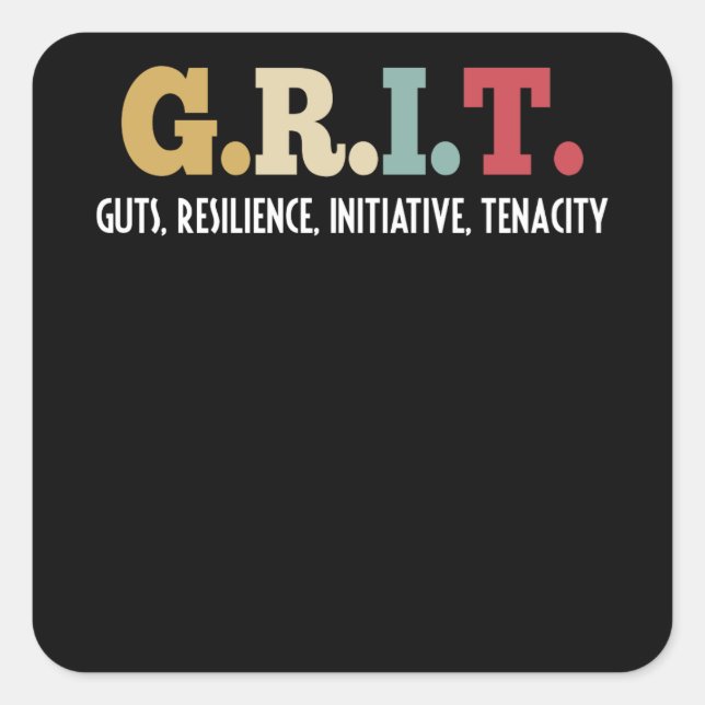 Hartnäckigkeit der GRIT-Gitter-Resilienz-Initiativ Quadratischer Aufkleber (Vorderseite)