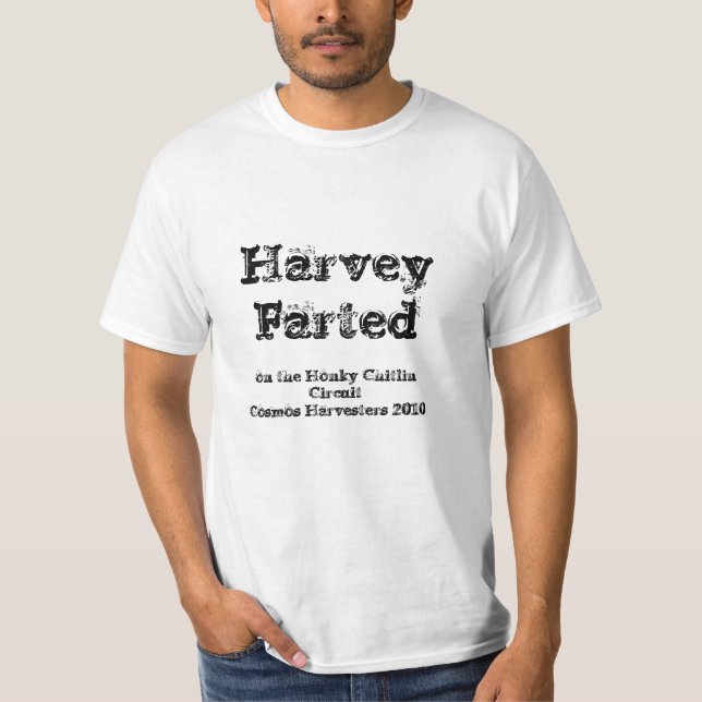 Harvey Farted, auf dem Honky Chitlin Stromkreis T-Shirt (Vorderseite)