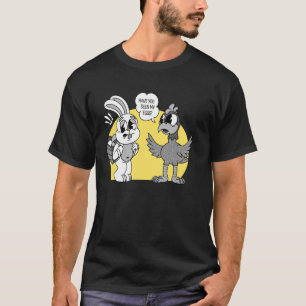 Hase fragt Huhn über Eier T-Shirt