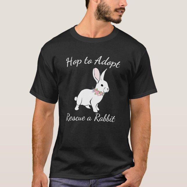 Hasen retten, Kaninchen retten zum Adoptier T-Shirt (Vorderseite)