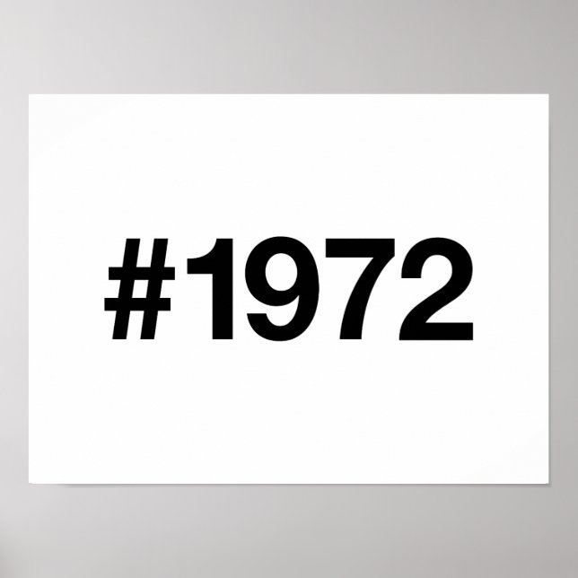 Hashtag 1972 53 Jahre Geburtstag Poster (Vorne)