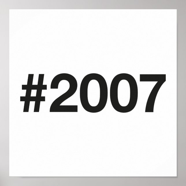 Hashtag 2007 18 Geburtstag Poster (Vorne)