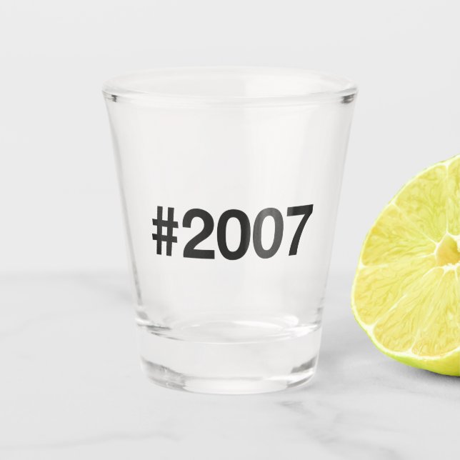 Hashtag 2007 18 Geburtstag Schnapsglas (Vorderseite)