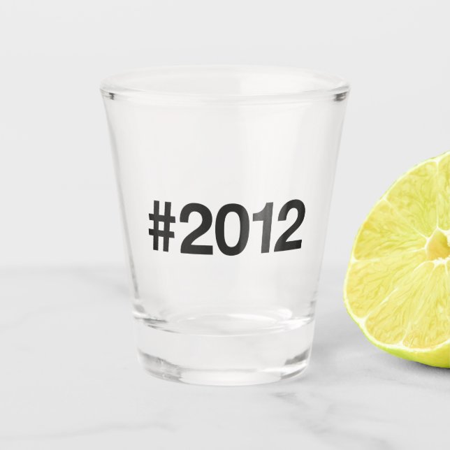 Hashtag 2012 13 Geburtstag Schnapsglas (Vorderseite)