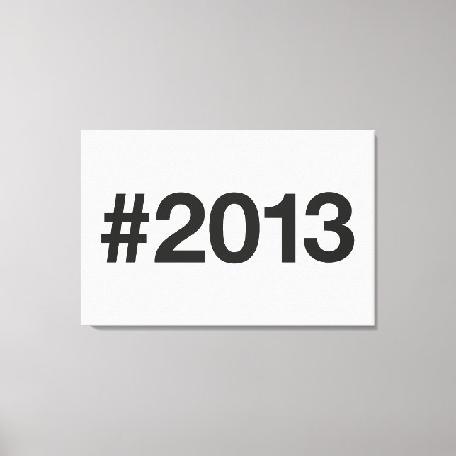 Hashtag 2013 12 Geburtstag Leinwanddruck (Vorderseite)