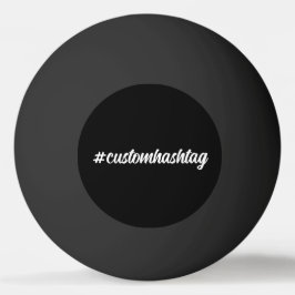 Hashtag benutzerdefiniertes Schwarzschrift Moderne Tischtennisball