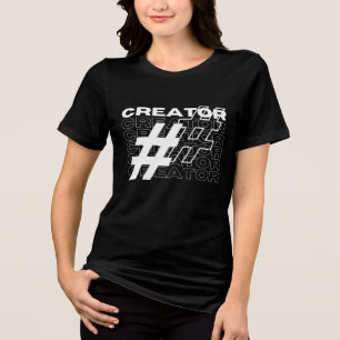 Hashtag Creator Typografy Tri-Blend Shirt