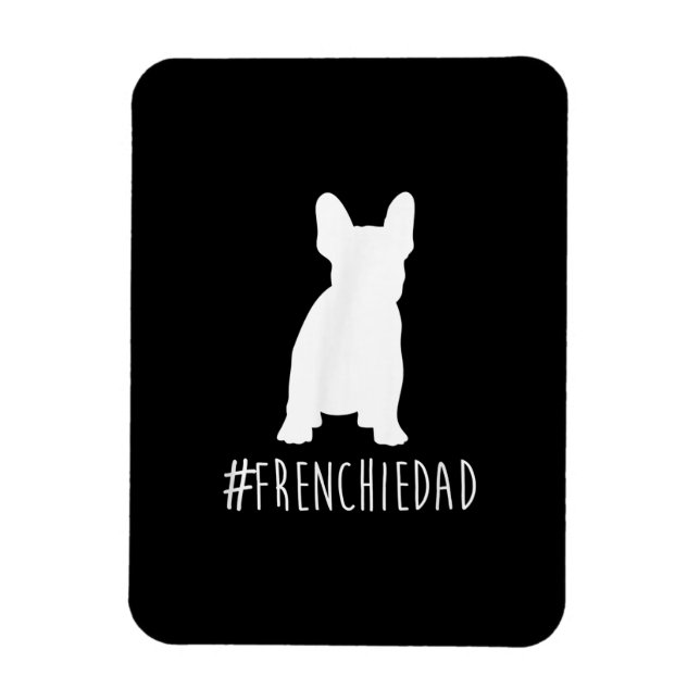 Hashtag Frenchdad French Bulldog Magnet (Vertikal)