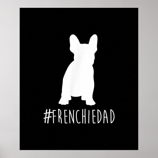 Hashtag Frenchdad French Bulldog Poster (Vorne)