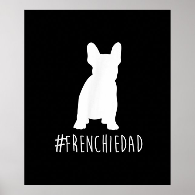 Hashtag Frenchdad French Bulldog Poster (Vorne)