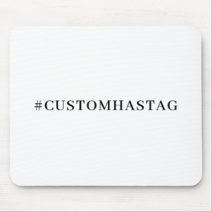 Hashtag für Ihre moderne Trending Social Media Mousepad
