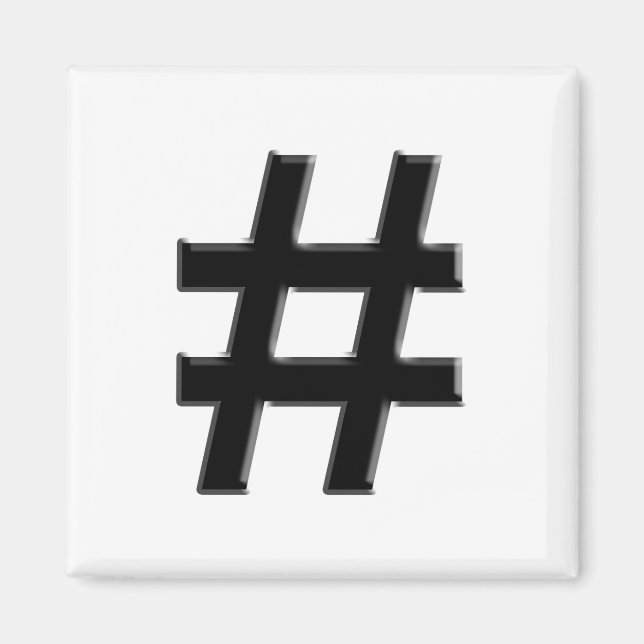 #HASHTAG - Hash Tag Symbol Magnet (Vorne)