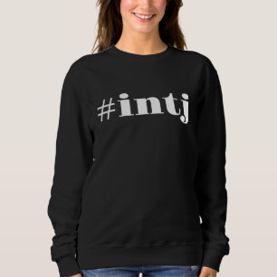 hashtag intj Persönlichkeitsstolz Sweatshirt