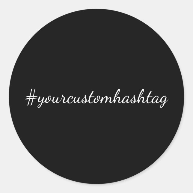 Hashtag Modern Script Trendy Black Design Runder Aufkleber (Vorderseite)