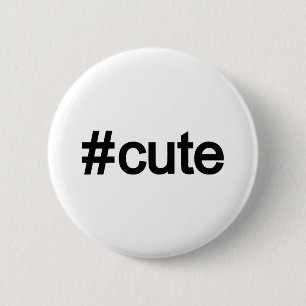Hashtag # Niedlich Button