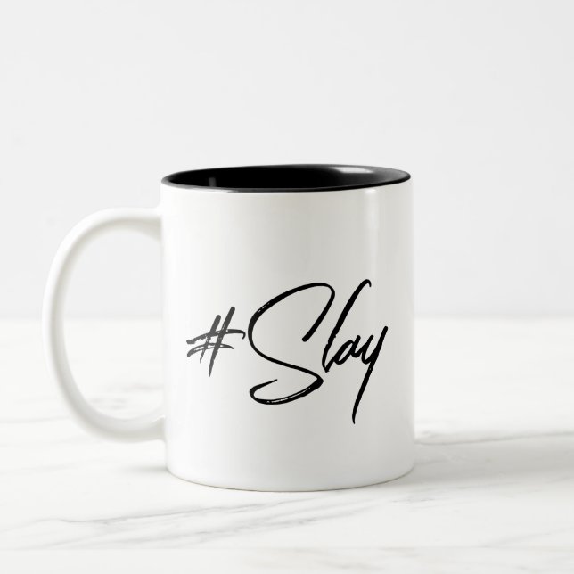 Hashtag Slay, Motivierend Zweifarbige Tasse (Links)