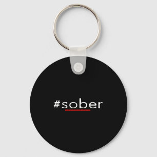 Hashtag Sober Motivierend Erholung Alkohol Schlüsselanhänger