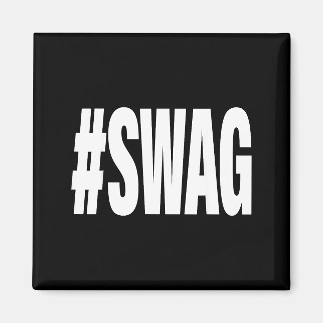 Hashtag Swag  Magnet (Vorne)