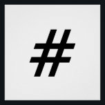 Hashtag-Textsymbol-Hashtag Poster<br><div class="desc">Hashtag-Textsymbol-Hashtag</div>