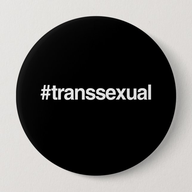 HASHTAG TRANSSEXUELLER BUTTON (Vorderseite)