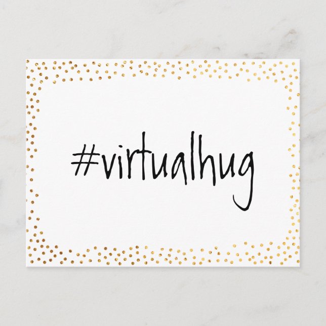 Hashtag Virtual Hug mit Imitate Gold Confetti Postkarte (Vorderseite)