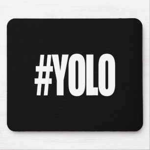 Hashtag yolo Hashtag yolo Mousepad