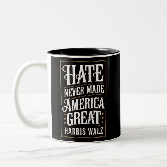 Hass hat Amerika nie Great Kamala Harris Walz gema Zweifarbige Tasse (Links)