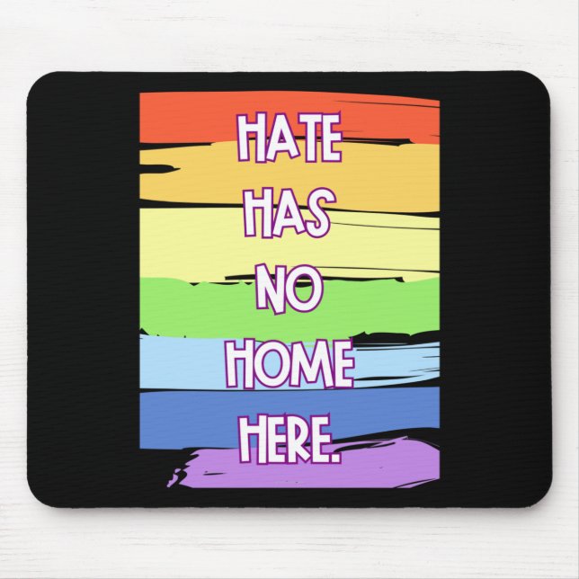 Hass hat hier keine Zuhause Mousepad (Vorne)