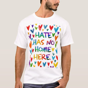 Hass hat hier keinen Platz - Farbige Herz Aussage T-Shirt