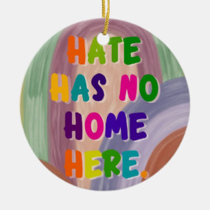 Hass hat hier keinen Platz Farbige Regenbogen Keramik Ornament