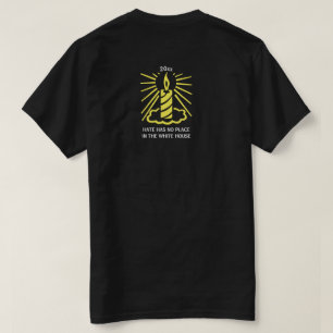 Hass hat keinen Platz in der Kerze des Weißen Haus T-Shirt