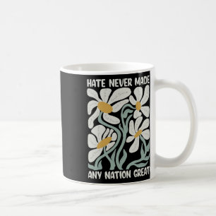 Hass hat nie eine Nation großartig 8647 Trump Boho Kaffeetasse