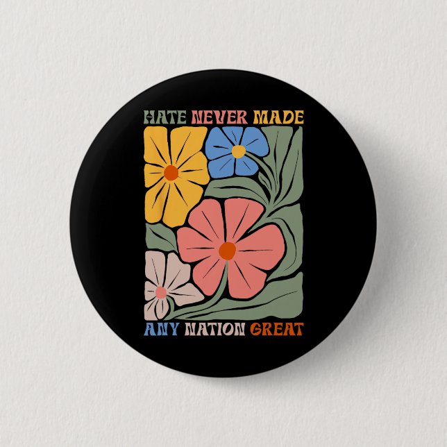 Hass hat nie eine Nation großartigen Boho-Blume ge Button (Vorderseite)