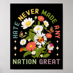 Hass hat nie eine Nation große weibliche Frauen Ri Poster