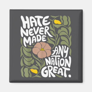 Hass hat noch keine Nation groß gemacht Afrikanisc Magnet