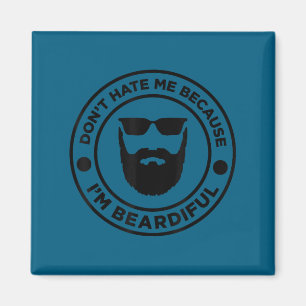 Hass mich nicht, weil ich bartschön bin, Bartliebh Magnet