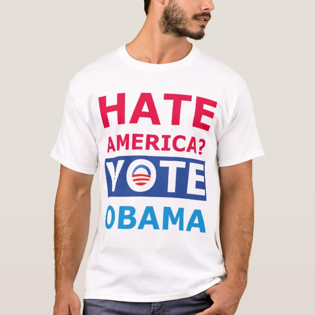 Hass Obama? Lustiges Antiobama-T-Shirt T-Shirt (Vorderseite)
