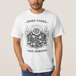 Hass schwindet, Liebe bleibt Vintage-Rosen-Holzsch T-Shirt