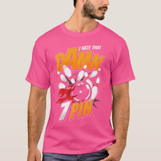 Hass Sieben 7 Button Funny Bowling Team erschwingl T-Shirt