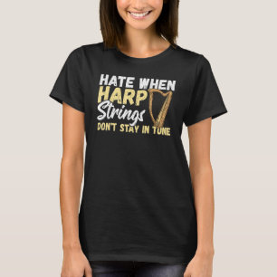 Hass, wenn Harfenstränge nicht in Tune Harp Pla Bl T-Shirt