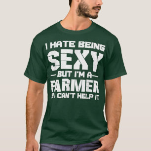 Hasse es, Sey zu sein, aber ich bin ein Bauer, als T-Shirt