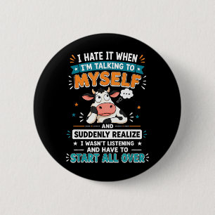 Hasse es, wenn ich mit mir rede und plötzlich merk button