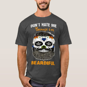 hassen mich nicht, weil im Beardiful Beard Lover 0 T-Shirt